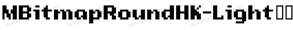 MBitmapRoundHK-Light转换器字体转换