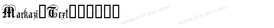 Markazi-Text字体转换