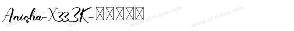 Anisha-X33ZK字体转换
