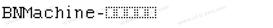 BNMachine字体转换