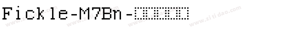 Fickle-M7Bn字体转换