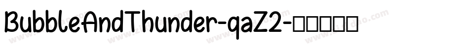 BubbleAndThunder-qaZ2字体转换