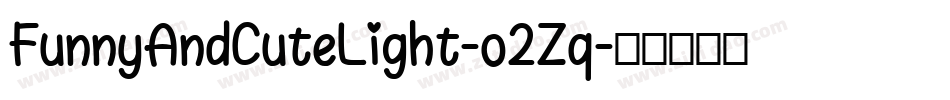 FunnyAndCuteLight-o2Zq字体转换