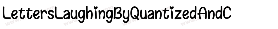 LettersLaughingByQuantizedAndCalibrated-aaqm字体转换