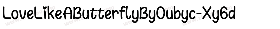 LoveLikeAButterflyByOubyc-Xy6d字体转换