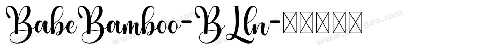 BabeBamboo-BLln字体转换