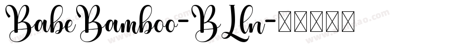 BabeBamboo-BLln字体转换