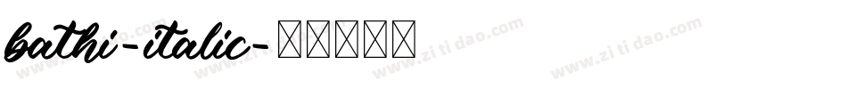 bathi-italic字体转换