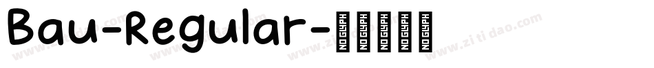 Bau-Regular字体转换