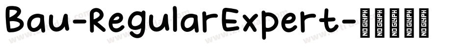 Bau-RegularExpert字体转换