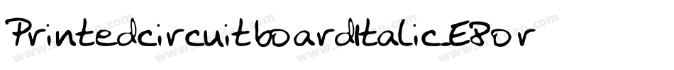 PrintedcircuitboardItalic-E8or字体转换