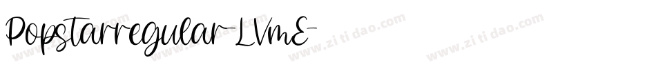 Popstarregular-LVmE字体转换