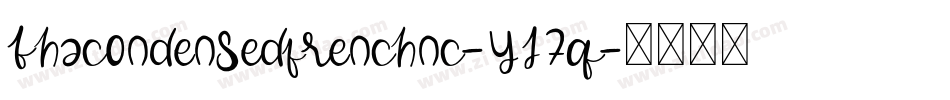 Fhacondensedfrenchnc-YJ7q字体转换