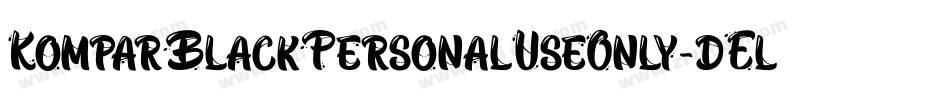 KomparBlackPersonalUseOnly-dElx字体转换