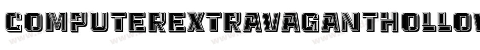 ComputerExtravagantHollow字体转换 ComputerExtravagantHollow字体转换