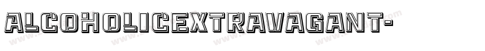AlcoholicExtravagant字体转换 AlcoholicExtravagant字体转换