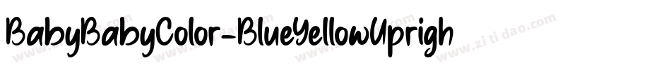 BabyBabyColor-BlueYellowUpright字体转换