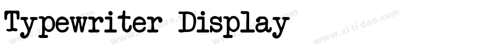 Typewriter-Display字体转换