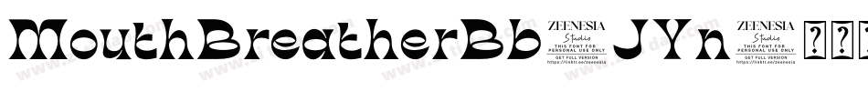 MouthBreatherBb-JYn字体转换