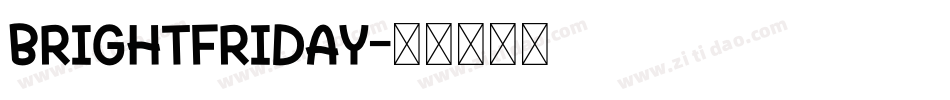 BrightFriday字体转换