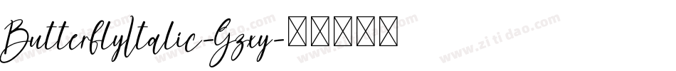 ButterflyItalic-Gzxy字体转换