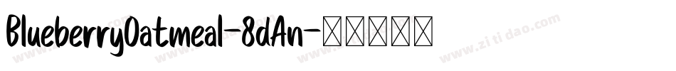 BlueberryOatmeal-8dAn字体转换