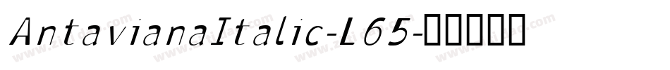 AntavianaItalic-L65字体转换