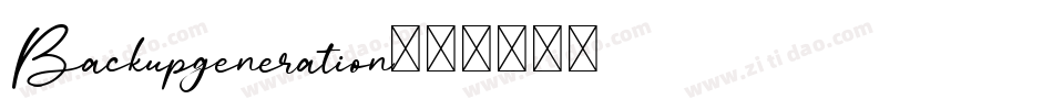 Backupgeneration字体转换