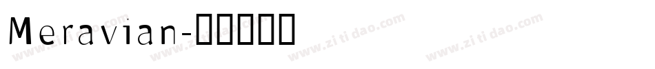 Meravian字体转换
