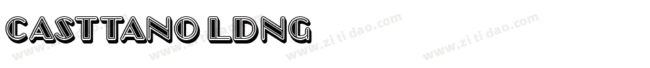 Casttano-LdnG字体转换