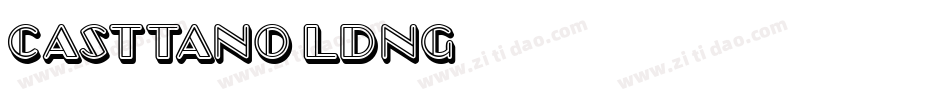 Casttano-LdnG字体转换
