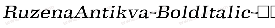 RuzenaAntikva-BoldItalic字体转换