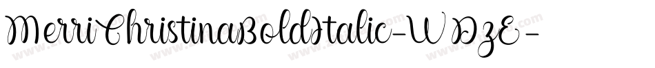 MerriChristinaBoldItalic-WDzE字体转换