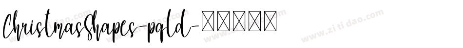 ChristmasShapes-pqld字体转换