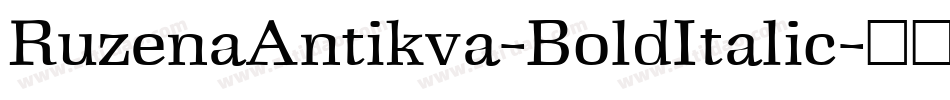 RuzenaAntikva-BoldItalic字体转换