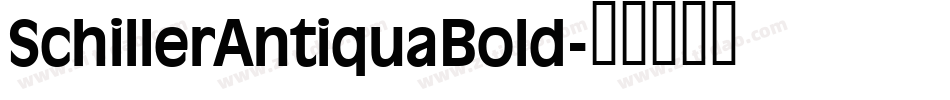 SchillerAntiquaBold字体转换