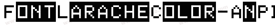 FontLaracheColor-AnPD字体转换