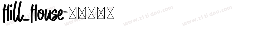 Hill_House字体转换