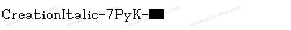 CreationItalic-7PyK字体转换