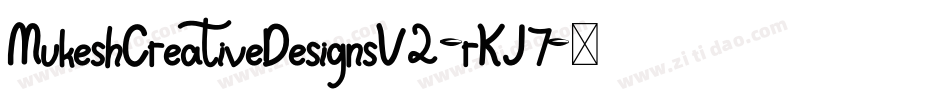 MukeshCreativeDesignsV2-rKJ7字体转换
