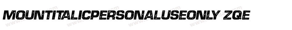 MountItalicPersonalUseOnly-zqel字体转换