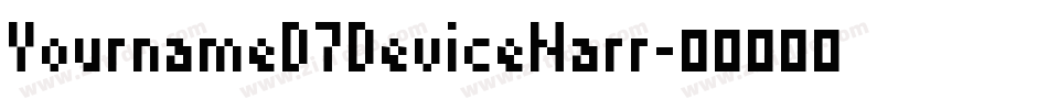 YournameD7DeviceNarr字体转换