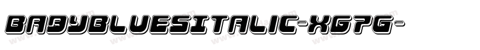 BabyBluesItalic-Xg7G字体转换