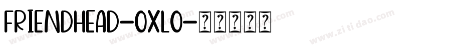 FriendHead-Oxlo字体转换