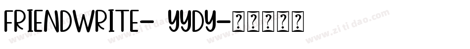 FriendWrite-9YYdy字体转换