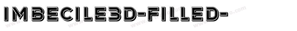 Imbecile3D-Filled字体转换