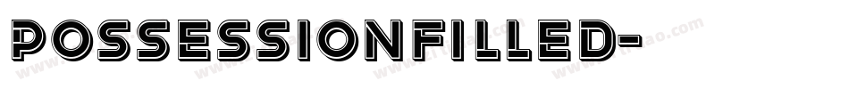 PossessionFilled字体转换