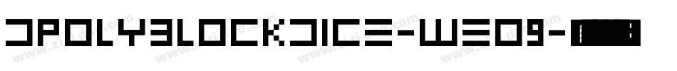 DpolyBlockDice-Weo9字体转换