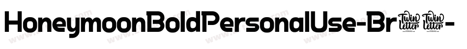 HoneymoonBoldPersonalUse-Br78字体转换