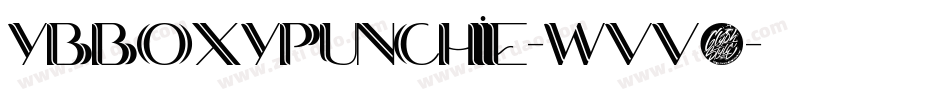 Ybboxypunchie-wVv3字体转换